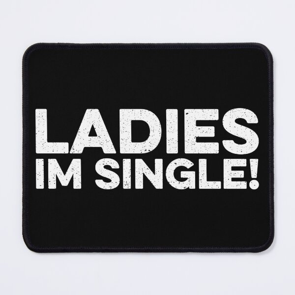 Item preview, Ladies I'm Single designed and sold by zeviwanty.