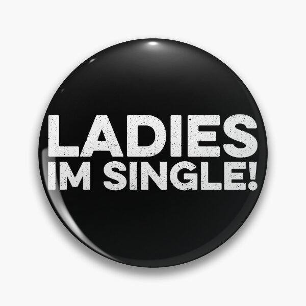 Item preview, Ladies I'm Single designed and sold by zeviwanty.