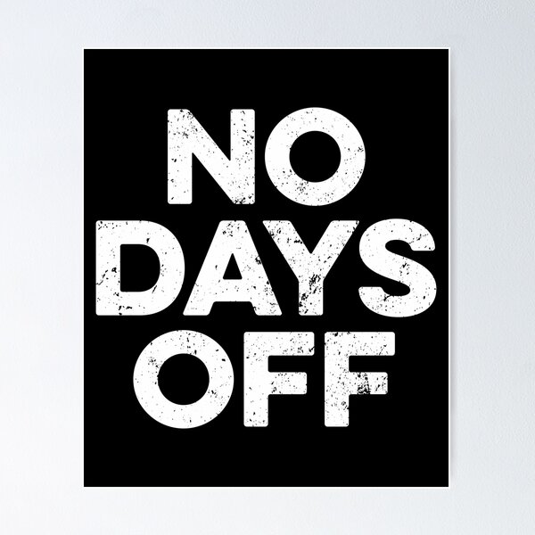 Item preview, No Days Off designed and sold by zeviwanty.