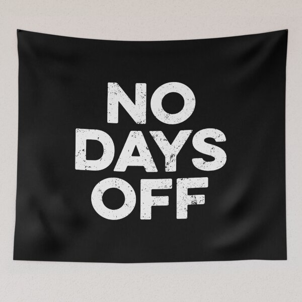 Item preview, No Days Off designed and sold by zeviwanty.