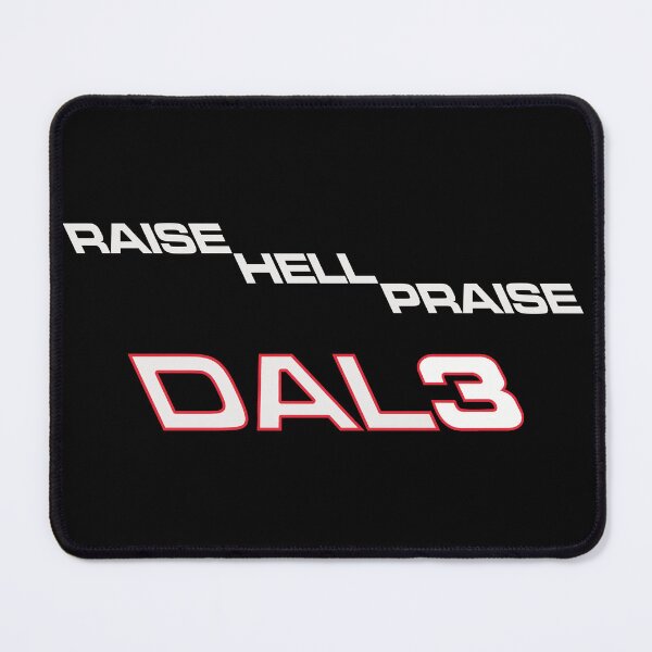 Item preview, Raise Hell Praise Dale (white lettering) designed and sold by SparkyMalarkey.