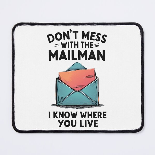 Item preview, Don't Mess with the Mailman Humor designed and sold by HandicraftArt.