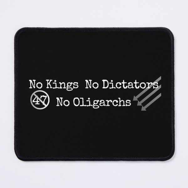 Item preview, No kings, no dictators, no oligarchs designed and sold by JustSomeGuy359.