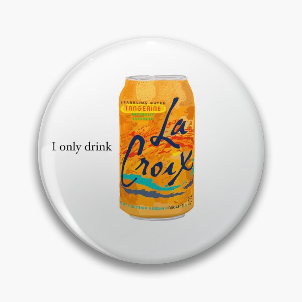 Item preview, I only drink la croix  designed and sold by willowaesthetic.