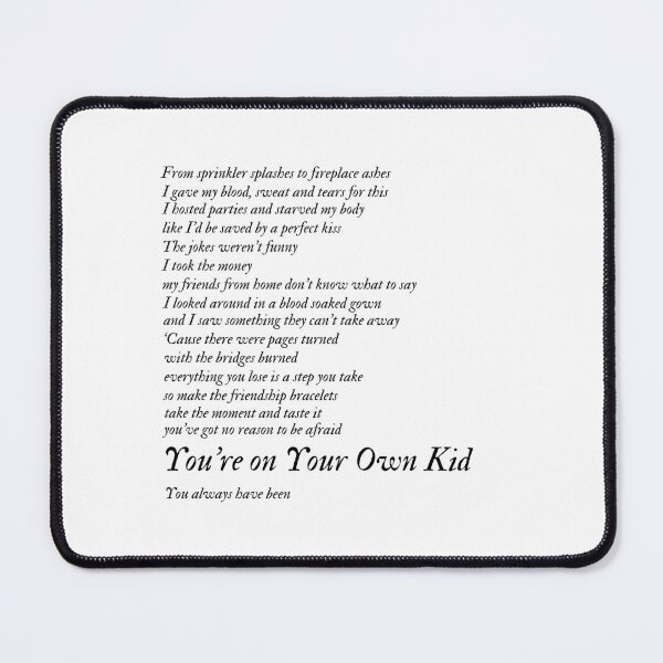 Item preview, You're on Your Own Kid Lyrics designed and sold by abay14.