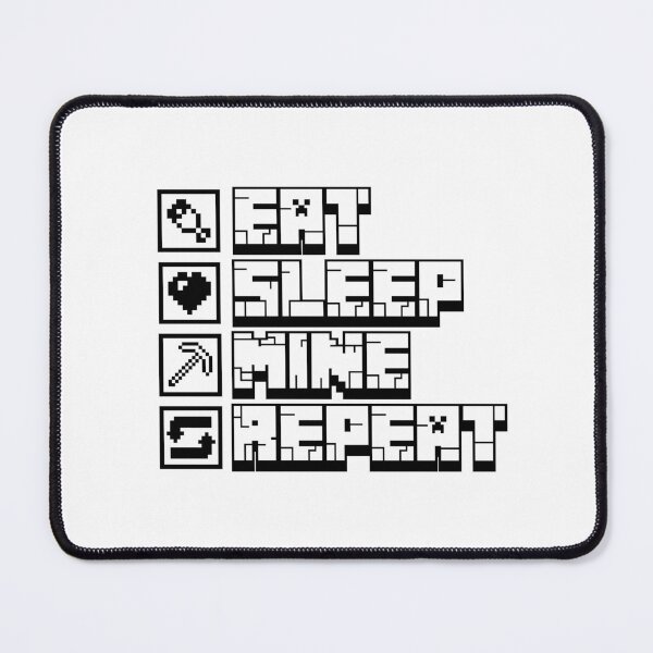 Item preview, Minecraft Eat Sleep Mine Repeat  designed and sold by Kubala Designs.