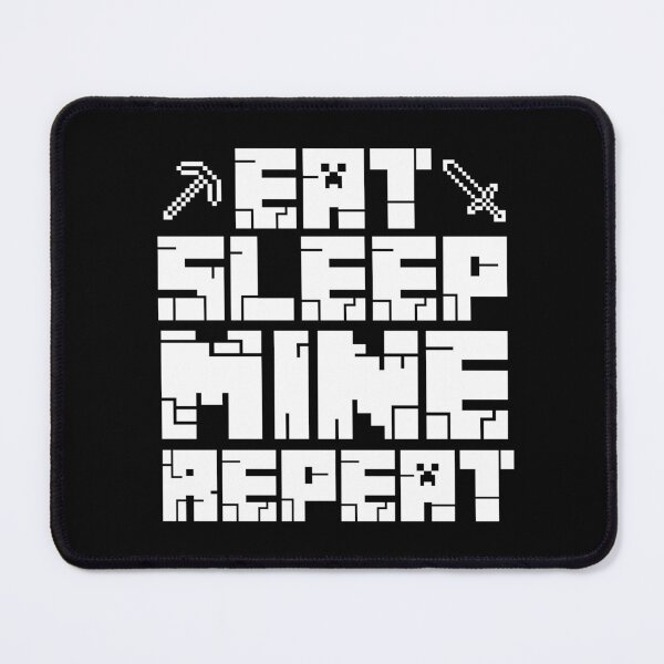 Item preview, Minecraft Eat Sleep Mine Repeat  designed and sold by Kubala Designs.