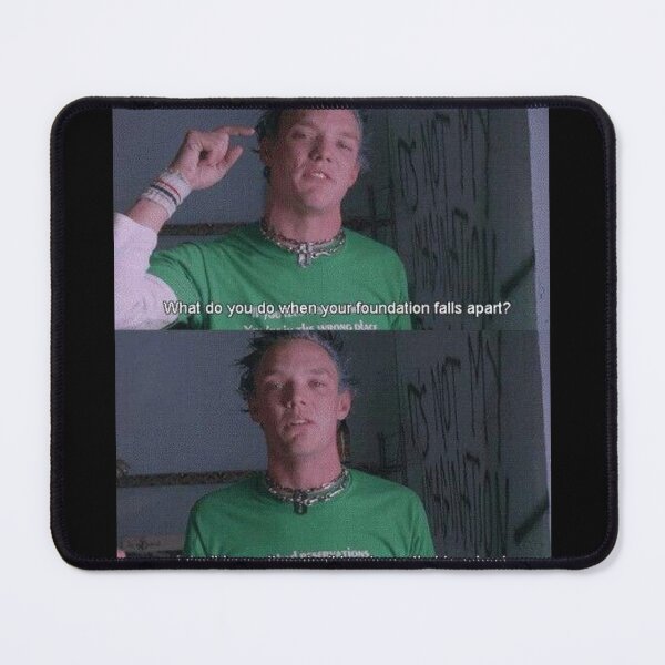Item preview, SLC Punk Stevo "What do you do when your foundation falls apart? I don't know, they don't teach you that in school." designed and sold by aceandjack.