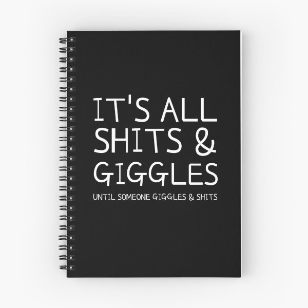 Item preview, It's All Shits & Giggles Until Someone Giggles & Shits designed and sold by Glint-Design.