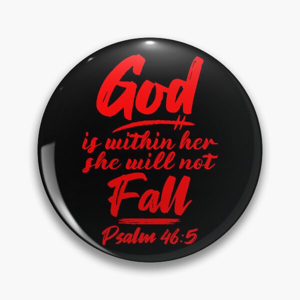 Item preview, Psalm 46:5 God Is Within Her She Will Not Fall designed and sold by plushism.