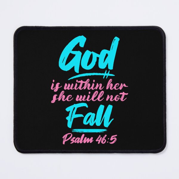 Item preview, Psalm 46:5 God Is Within Her She Will Not Fall designed and sold by plushism.