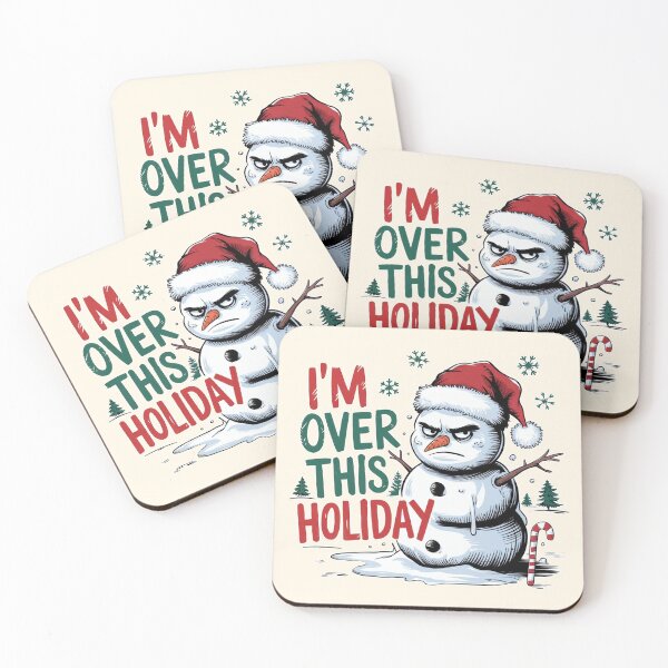 Item preview, I'm Over This Holiday Snowman Humor designed and sold by Dream-Fab.