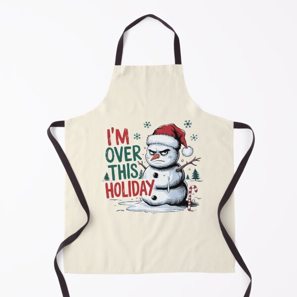 Item preview, I'm Over This Holiday Snowman Humor designed and sold by Dream-Fab.