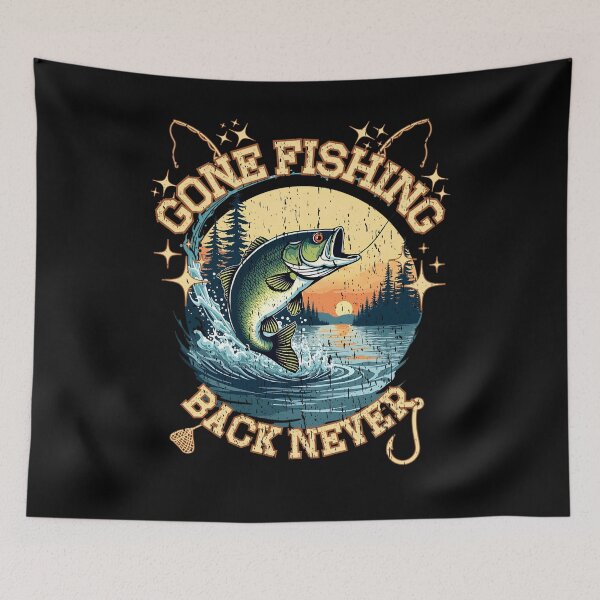 Item preview, GONE FISHING BACK NEVER retro style fishing enthusiast fanatic fisherman nature lover reel good time designed and sold by Jt41.