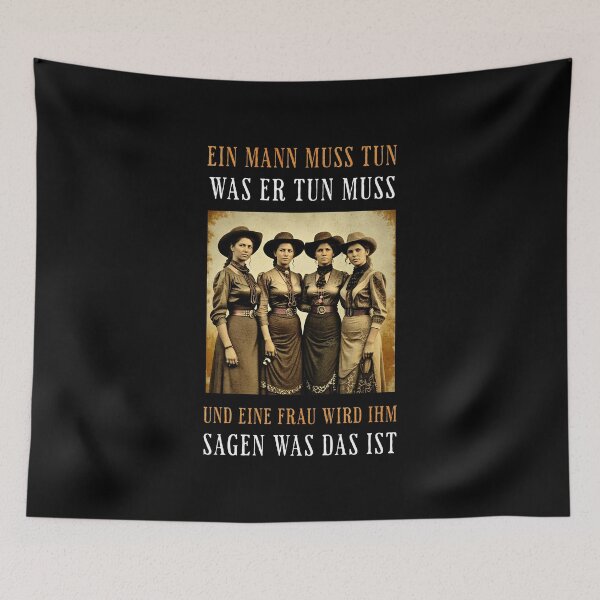Item preview, A man has to do what he has to do and a woman will tell him what that is - wise saying designed and sold by Pflugart.
