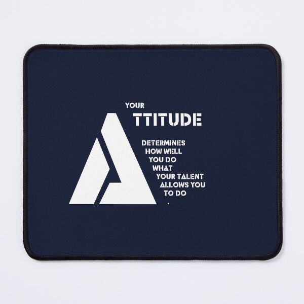 Item preview, YOUR ATTITUDE DETERMINES HOW WELL YOU DO WHAT YOUR TALENT ALLOWS YOU TO DO., Unique designed and sold by villacreativa.