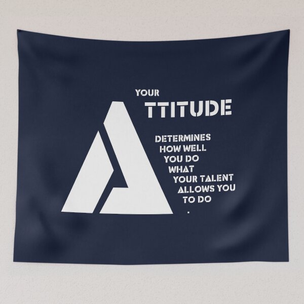 Item preview, YOUR ATTITUDE DETERMINES HOW WELL YOU DO WHAT YOUR TALENT ALLOWS YOU TO DO., Unique designed and sold by villacreativa.