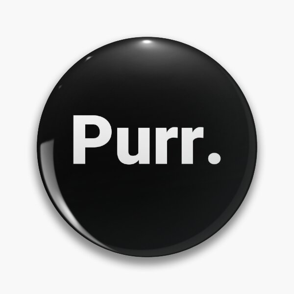 Item preview, Purr. designed and sold by Text-based T-Shirts and Gifts.