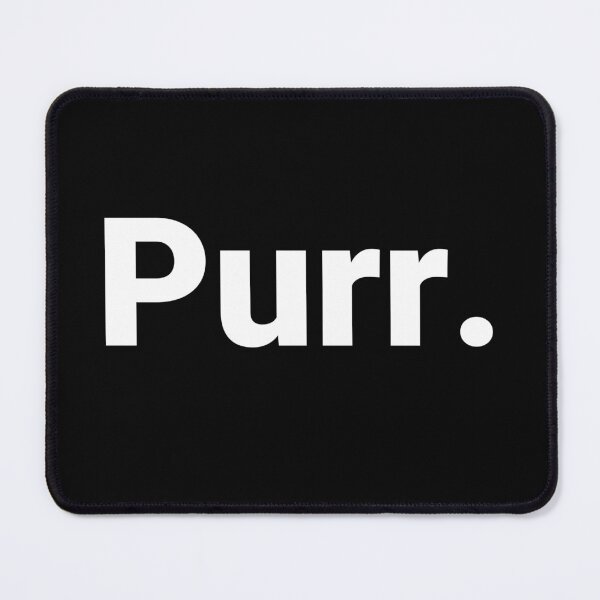 Item preview, Purr. designed and sold by Text-based T-Shirts and Gifts.