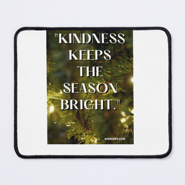 Item preview, "Kindness keeps the season bright." designed and sold by CUTESTUFFnow.