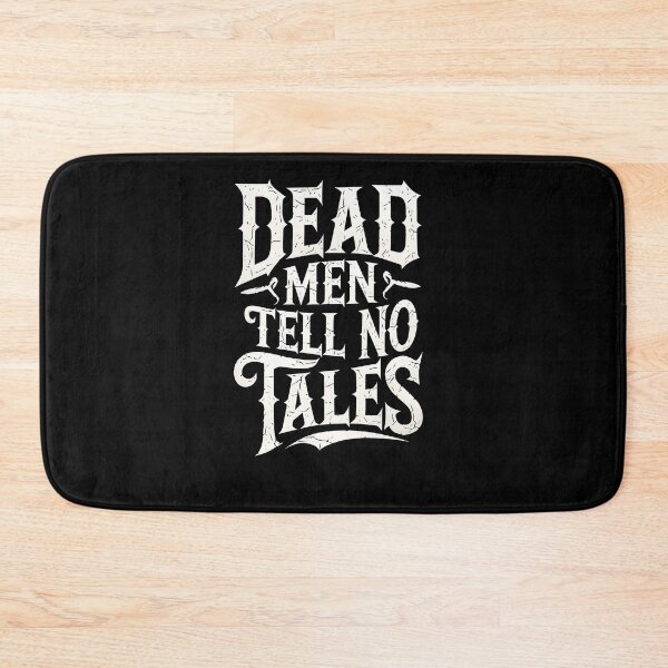 Item preview, Dead men tell no Tales designed and sold by Dilwish5.