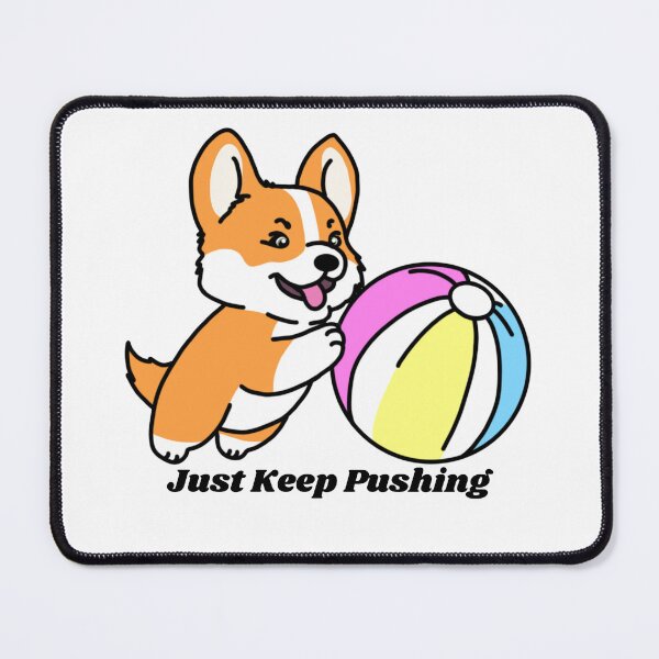 Item preview, Just keep pushing - corgi designed and sold by Bright Start Prints.