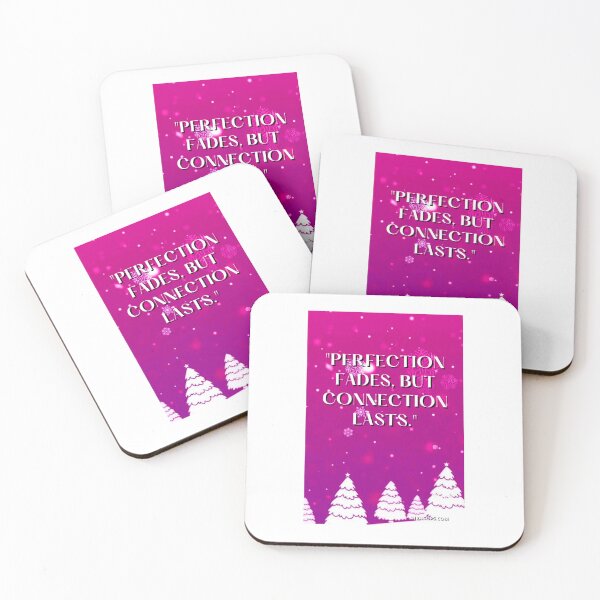 Item preview, "Perfection fades, but connection lasts." designed and sold by CUTESTUFFnow.