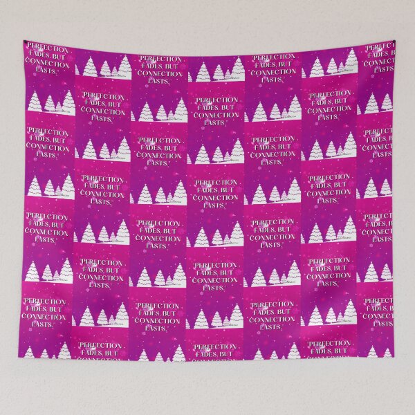 Item preview, "Perfection fades, but connection lasts." designed and sold by CUTESTUFFnow.