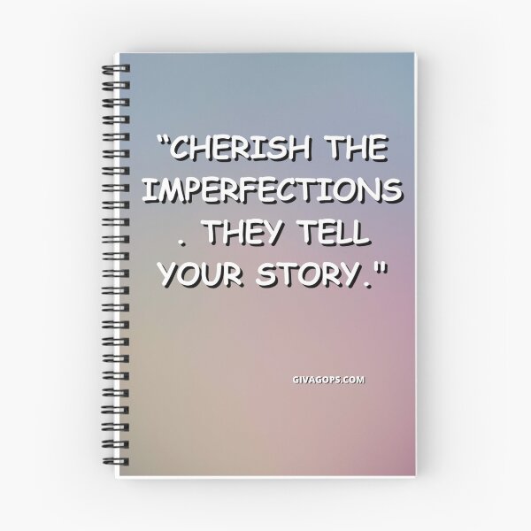 Item preview, "Cherish the imperfections—they tell your story." designed and sold by CUTESTUFFnow.