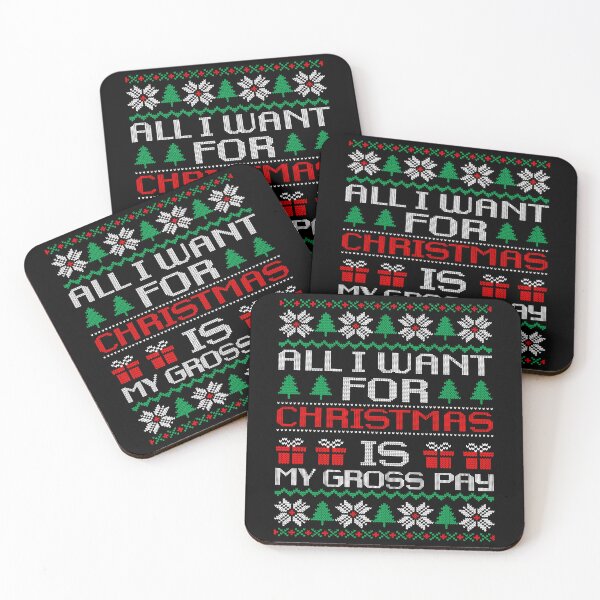 Item preview, all i whant for christmas is my Gross Pay Christmas Design - Festive Holiday Humor for Work and Gifts designed and sold by DrawHandArt.