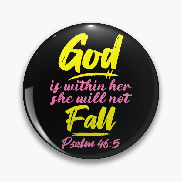 Item preview, Psalm 46:5 God Is Within Her She Will Not Fall designed and sold by plushism.