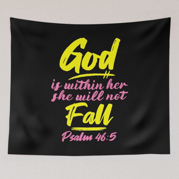 Item preview, Psalm 46:5 God Is Within Her She Will Not Fall designed and sold by plushism.