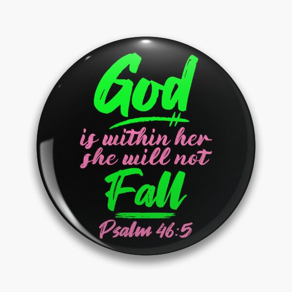 Item preview, Psalm 46:5 God Is Within Her She Will Not Fall designed and sold by plushism.