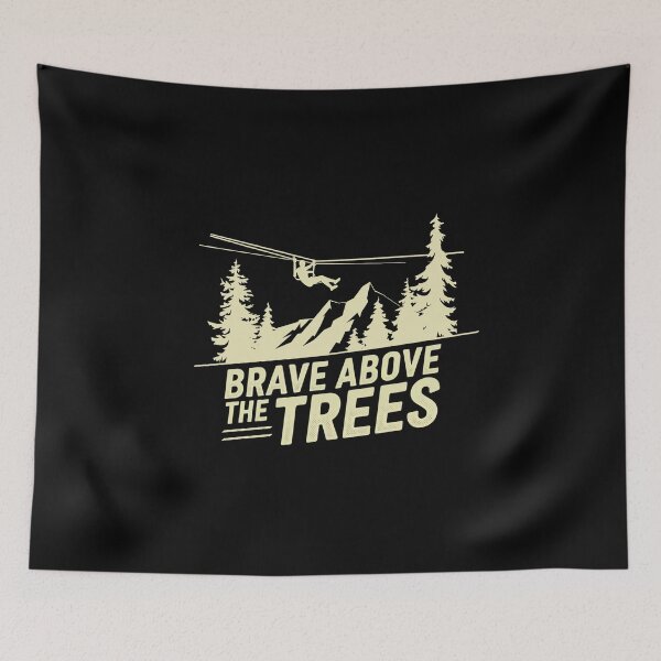 Item preview, Zipline Survivor - Brave Above The Trees designed and sold by GRABAPSHOP.