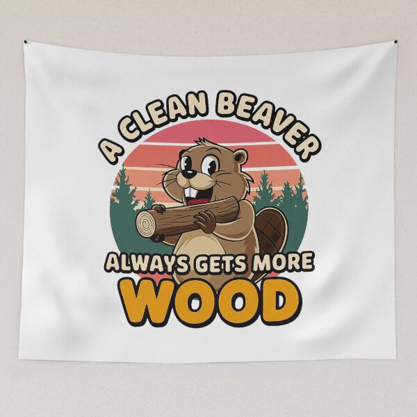 Item preview, Clean Beaver Joke Always Gets More Wood Funny Beaver designed and sold by Wisppiaa.
