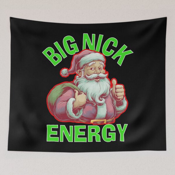 Item preview, Trending Funny Christmas “BIG NICK ENERGY” Santa designed and sold by Mr-Right-On.