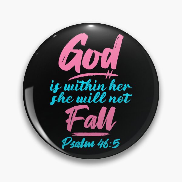 Item preview, Psalm 46:5 God Is Within Her She Will Not Fall designed and sold by plushism.