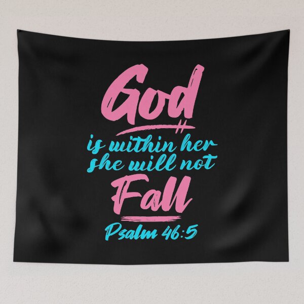 Item preview, Psalm 46:5 God Is Within Her She Will Not Fall designed and sold by plushism.