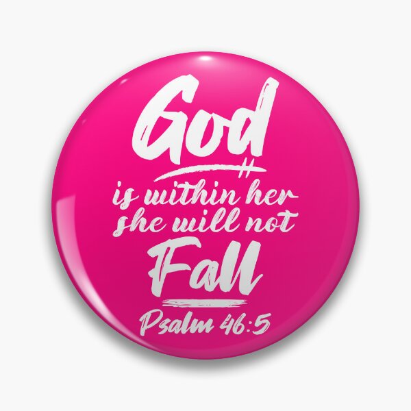 Item preview, Psalm 46:5 God Is Within Her She Will Not Fall designed and sold by plushism.