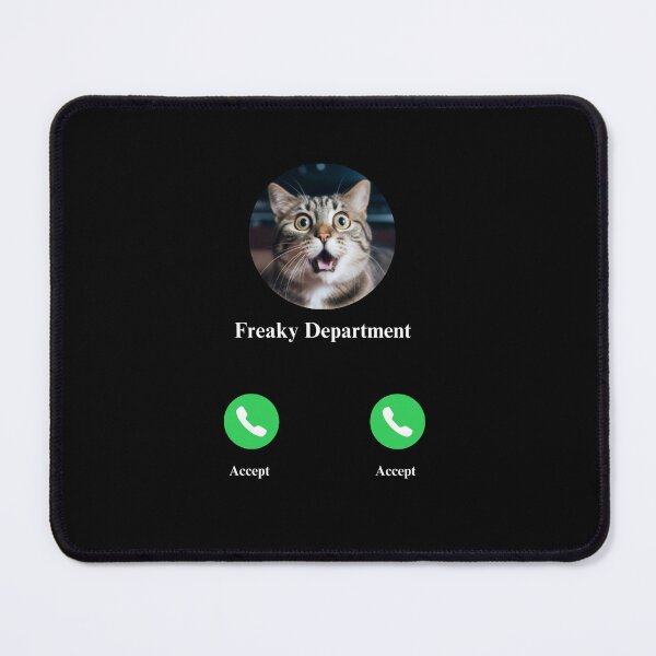 Item preview, Freaky Department calling meme cat designed and sold by MilkyForest.