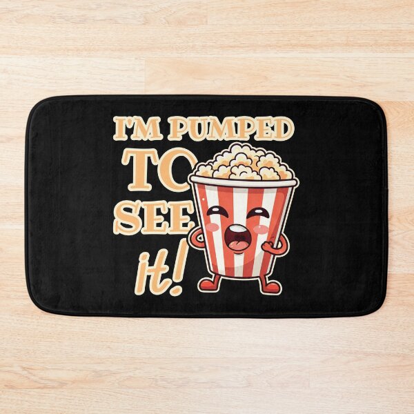 Item preview, I'm Pumped To See It! A Vibrant Popcorn Character With Big Eyes And Fluffy Yellow Popcorn Radiates Excitement And Cinematic Fun. designed and sold by SplashTastic.