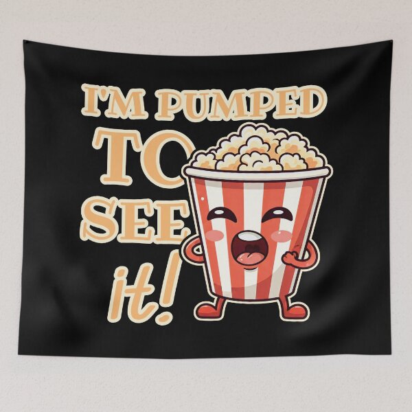 Item preview, I'm Pumped To See It! A Vibrant Popcorn Character With Big Eyes And Fluffy Yellow Popcorn Radiates Excitement And Cinematic Fun. designed and sold by SplashTastic.