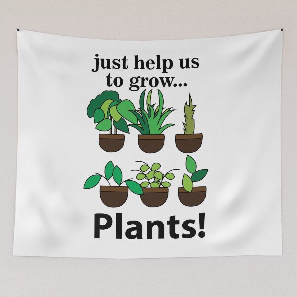 Item preview, Plants Just Help Us To Grow Plants designed and sold by Nisha Prabhu.