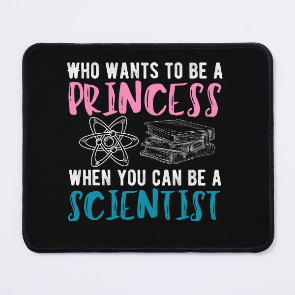 Item preview, Who wants to be a princess when you can be a scientist designed and sold by belladesign7.