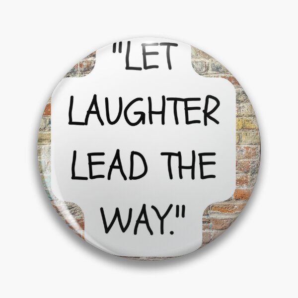 Item preview, "Let laughter lead the way." designed and sold by CUTESTUFFnow.