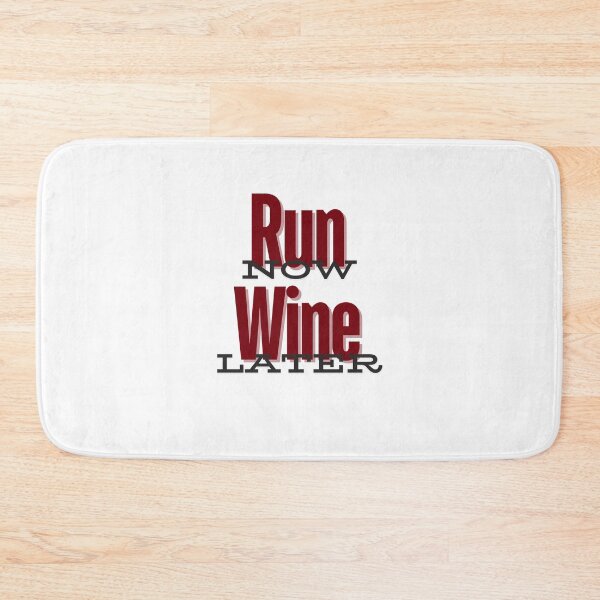 Item preview, Run Now Wine Later - Fun Fitness and Wine Lovers Typography Design designed and sold by Literally-True.