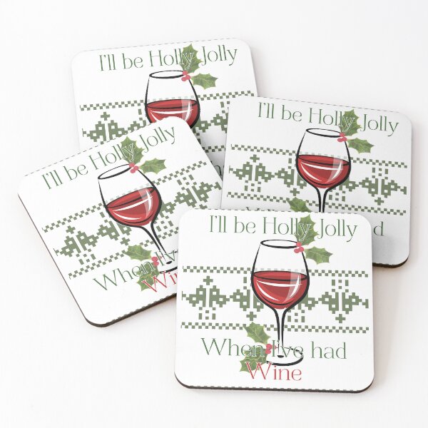 Item preview, I'll be holly jolly when I've had wine designed and sold by LarasSkulls.
