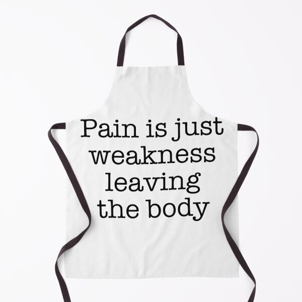 Item preview, Pain is just weakness leaving the body designed and sold by HighLatExpedLtd.
