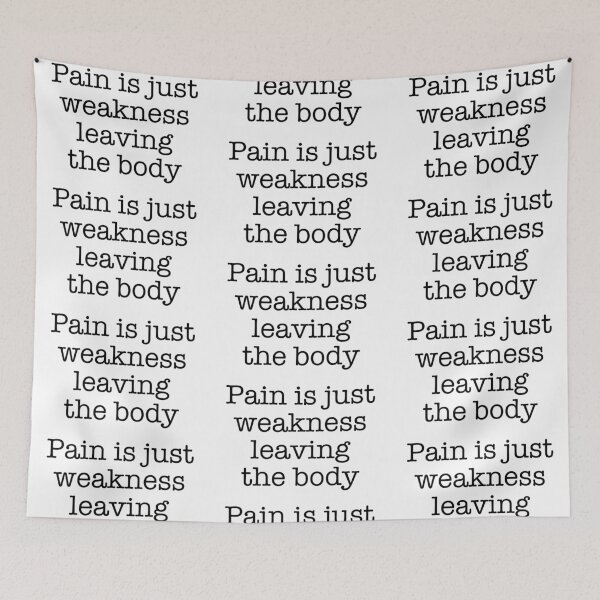 Item preview, Pain is just weakness leaving the body designed and sold by HighLatExpedLtd.