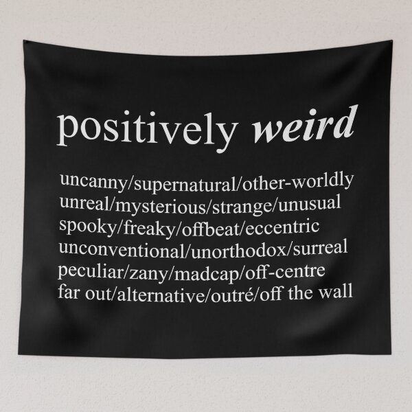 Item preview, Positively Weird - Humor 5 designed and sold by Vector-Artist.